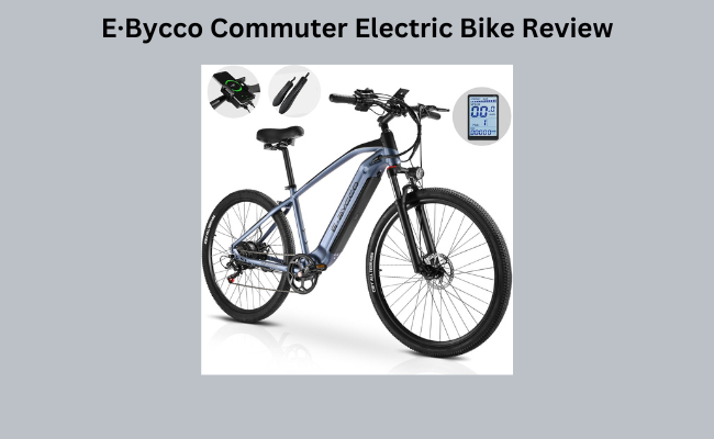 E·Bycco Commuter Electric Bike Review