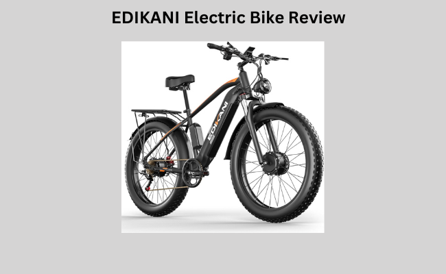 EDIKANI Electric Bike Review
