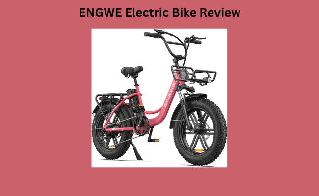 ENGWE Electric Bike Review