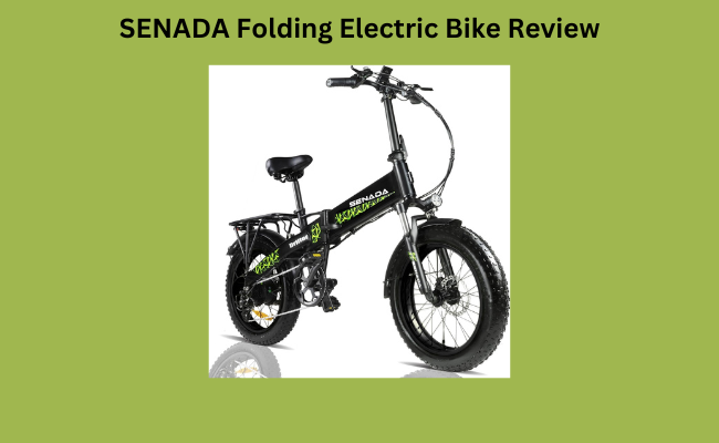 SENADA Folding Electric Bike Review