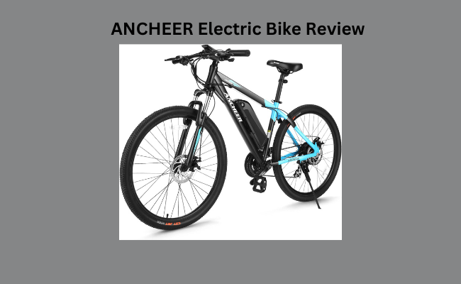 ANCHEER Electric Bike Review